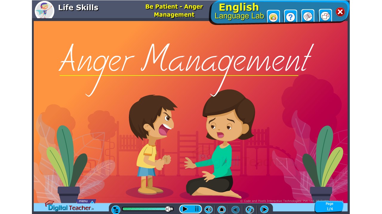 Life skills: Be Patient - Anger Management | Digital Teacher English Language Lab